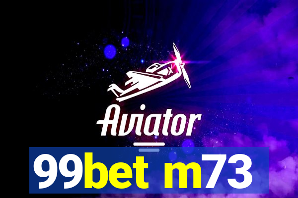 99bet m73