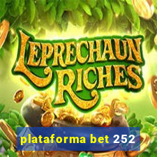 plataforma bet 252