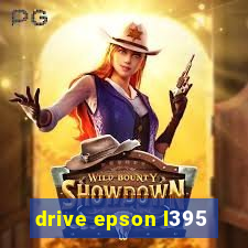 drive epson l395