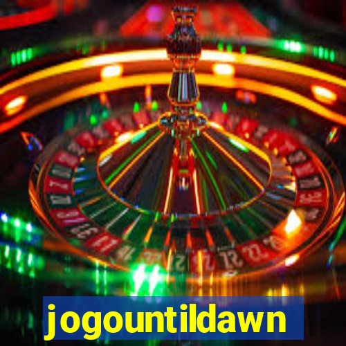 jogountildawn
