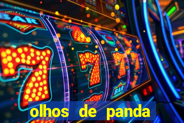 olhos de panda significado espiritual