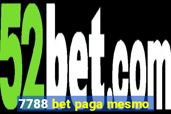 7788 bet paga mesmo