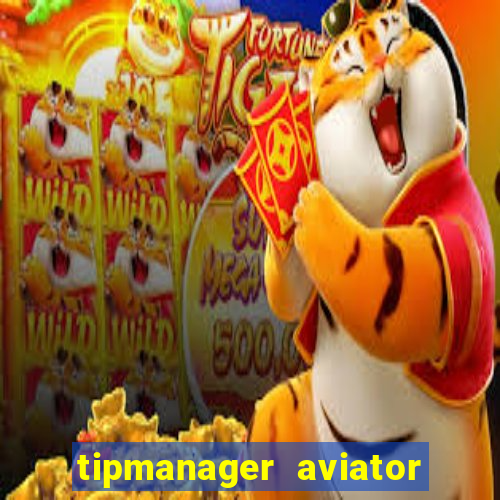 tipmanager aviator aposta 1