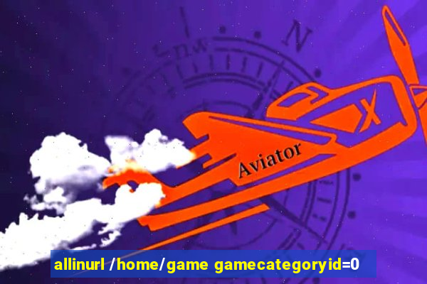 allinurl /home/game gamecategoryid=0