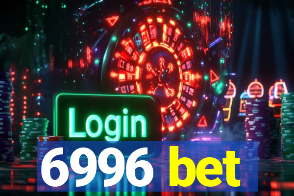 6996 bet