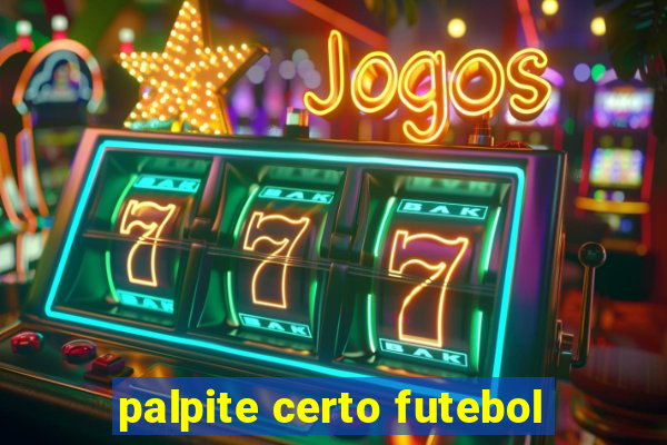 palpite certo futebol