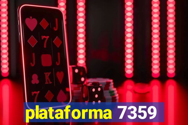 plataforma 7359