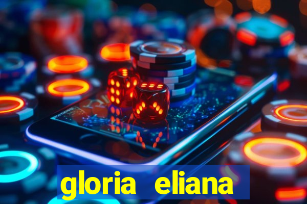 gloria eliana ribeiro letra