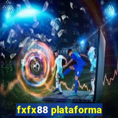 fxfx88 plataforma