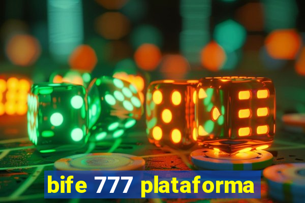 bife 777 plataforma