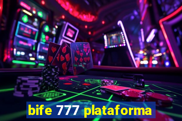 bife 777 plataforma