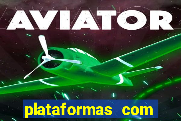 plataformas com jogo demo
