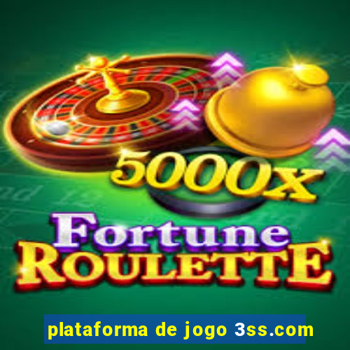 plataforma de jogo 3ss.com