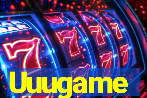 Uuugame
