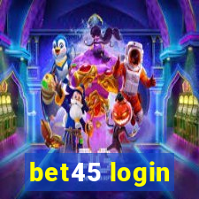 bet45 login