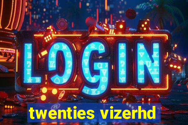 twenties vizerhd