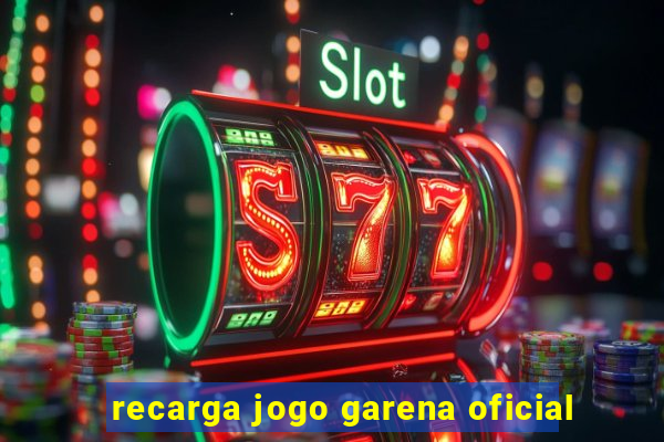 recarga jogo garena oficial