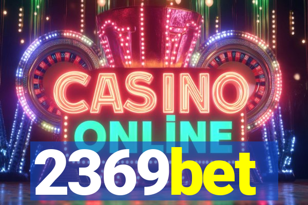 2369bet