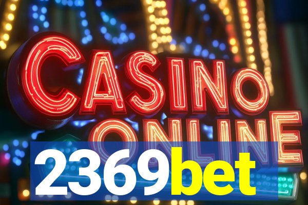 2369bet