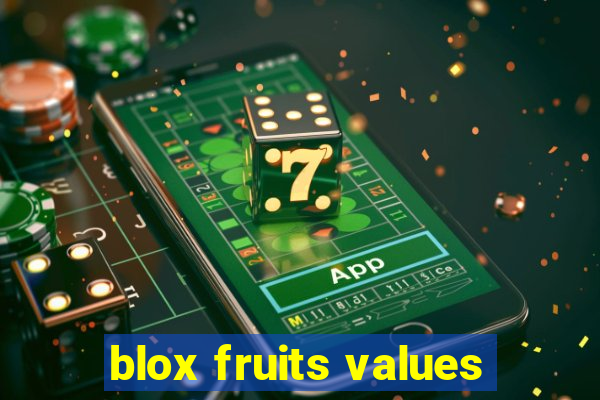 blox fruits values