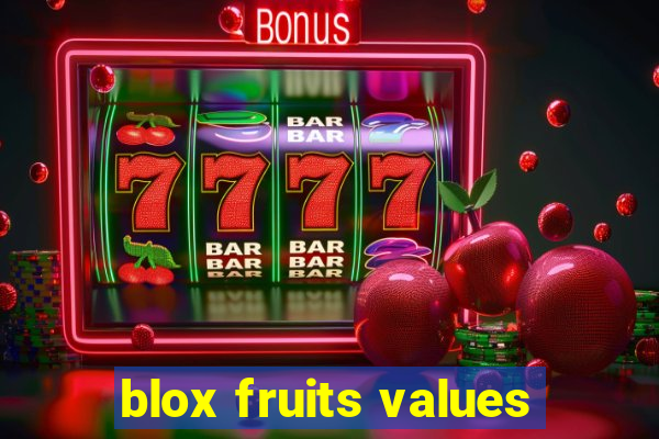 blox fruits values