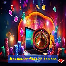 freelancer final de semana