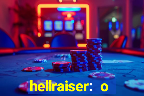 hellraiser: o julgamento filme completo dublado