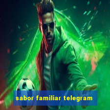 sabor familiar telegram