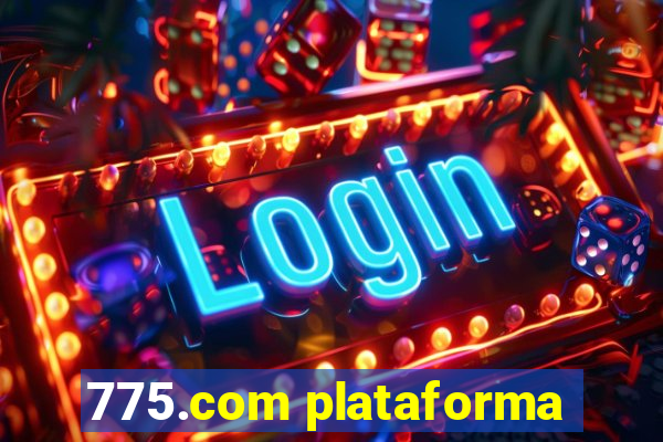 775.com plataforma