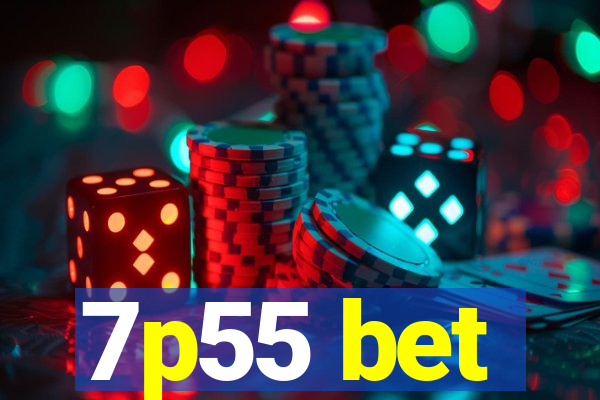 7p55 bet