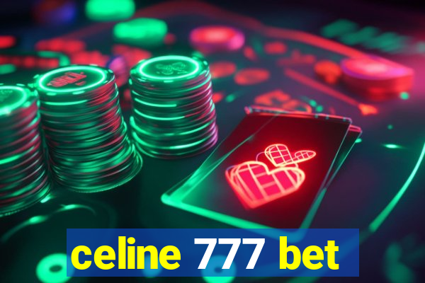 celine 777 bet