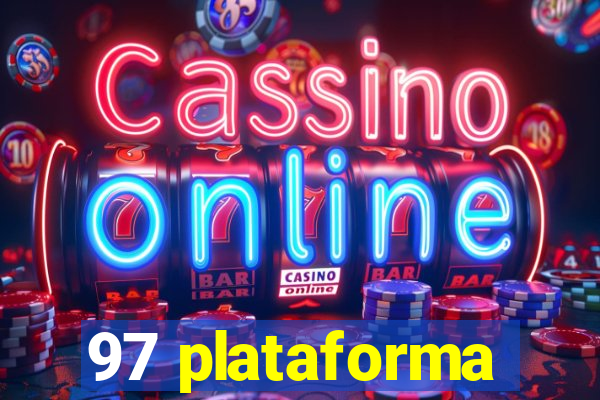97 plataforma
