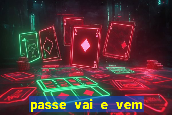 passe vai e vem jogo do bicho