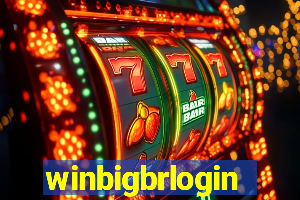 winbigbrlogin