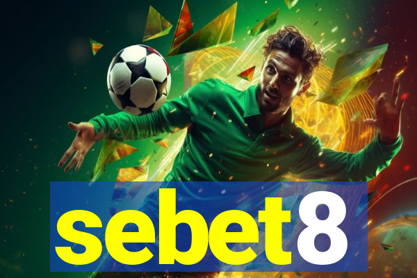 sebet8