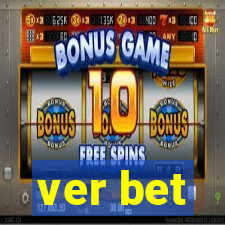 ver bet