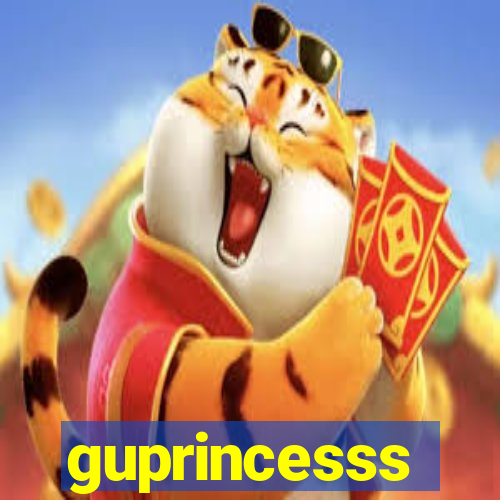 guprincesss