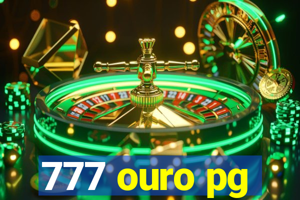 777 ouro pg