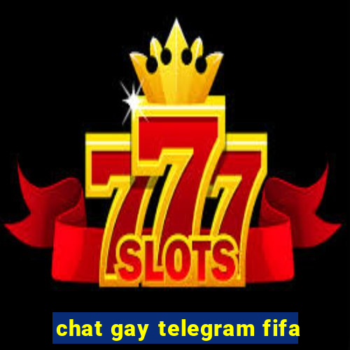 chat gay telegram fifa