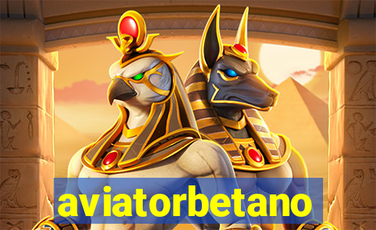 aviatorbetano