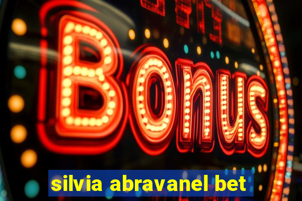 silvia abravanel bet