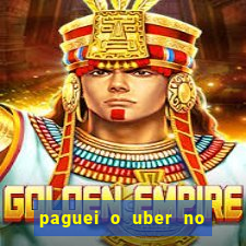 paguei o uber no pix e nao encontrou motorista