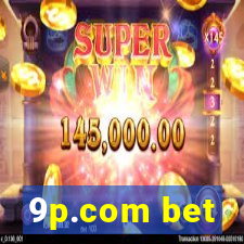 9p.com bet