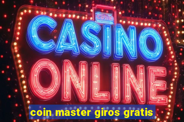 coin master giros gratis