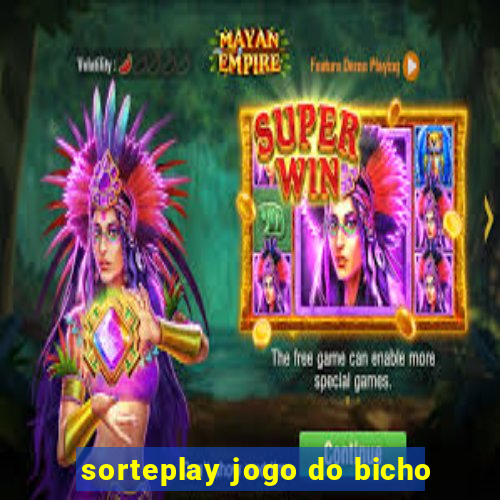 sorteplay jogo do bicho
