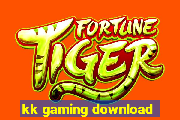 kk gaming download