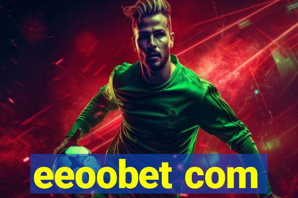 eeoobet com