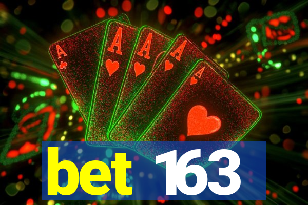 bet 163