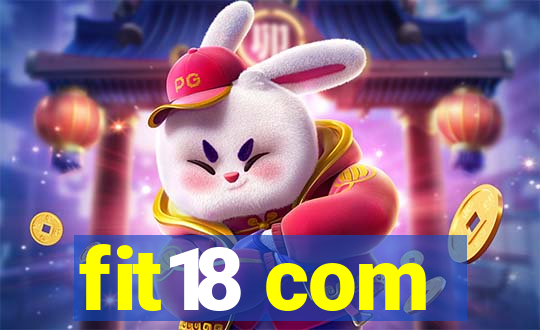 fit18 com