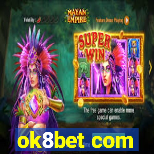 ok8bet com